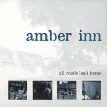 Amber Inn — All Roads Lead Home
